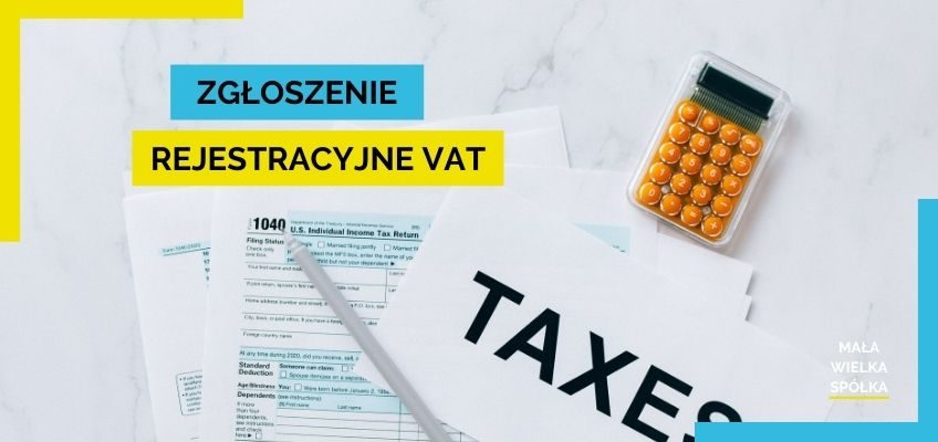 Zgłoszenie spółki z o.o. do VAT